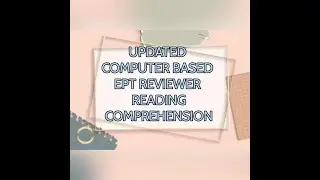 actual ept test 2022/compilation of ept reviewer reading comprehension with passage and questions