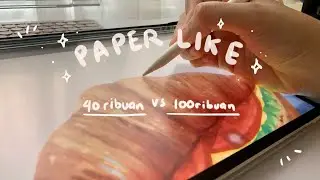 Review Paperlike 40ribuan vs 100ribuan