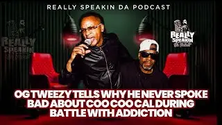 coo coo cal battle with addiction during fame and tweezy never speakin down on him(must watch)
