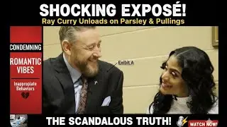Revisiting Pastor Ray Curry's Expose' of Rod Parsley & Medina Pullings’ Boundary-Crossing Behavior
