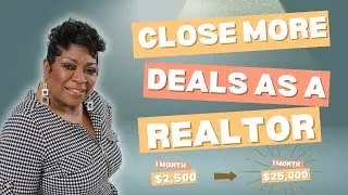 Simple Way to Close More Deals as a Realtor