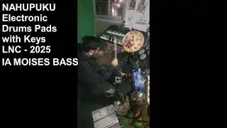 Nahupuku - Drumz - Superior Drummer 3 - Electronic Set Pads with IA MOISES BASS + Keyz  - LNC - 2026
