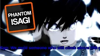 НОВЫЙ СТИЛЬ ФАНТОМ ИСАГИ ПРЕВОСХОДИТ В Blue Lock Rivals