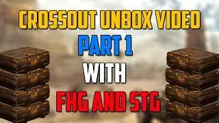 CROSSOUT Xbox One - 32 CRATE UNBOXING
