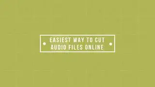 Easiest Way To Cut Audio Files Online