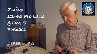 Podcast o obiektywie Zuiko 12-45 Pro