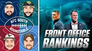 Ranking EACH Team in the AFC South's FRONT OFFICES 🔥