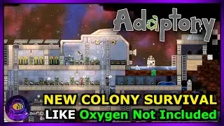 LIVE | Improving Our Space Colony & Advancing the Story - Adaptory Space Survival Simulator Gameplay