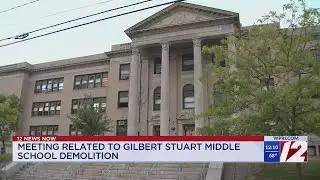 Providence City Council meeting Wednesday night related to Gilbert Stuart school demolition