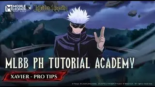 Xavier Pro Tutorial 2024 | MLBB PH Official Academy | Episode 117