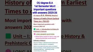 OU Degree B.A History 1st Sem 2025-26|History of India(Earliest Times to c.750 CE)Most Important Q&A