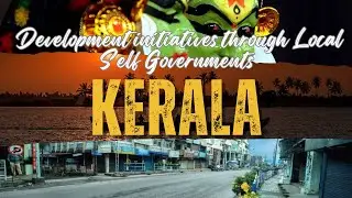 Kerala - Development initiatives through Local Self Governments. #kerala #lsgd