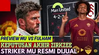 MU v Fulham Preview🔥Breaking the Bus Parking😱MU Striker Officially Sold😡Collyer to Hull🔴Zirkzee's...