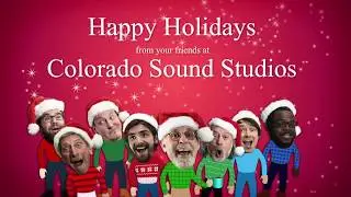 Happy Holidays from Colorado Sound Studios!