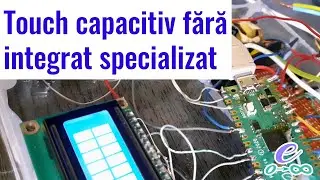 Touch capacitiv fără integrat specializat