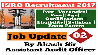 ISRO Recruitment 2017!!!A Prestigious Job/Eligibility/Syllabus/Exam Pattern