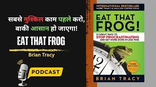 Eat That Frog by Brian Tracy 📚 Book Review Podcast || The Bookistan || #Book