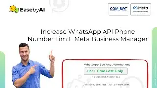 Increase WhatsApp API Phone Number Limit: Meta Business Manager