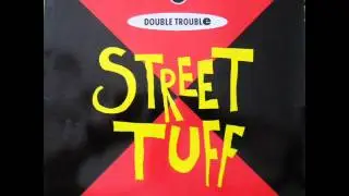 Rebel MC_Double Trouble - Street Tuff (1989)