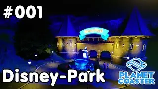 001: Planet Coaster - Disney-Park | Parkeingang + Western-H&auml;user