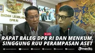 🔴LIVE - Pemerintah Siap dengan RUU Perampasan Aset, DPR Ambil Alih