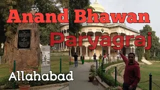 Anand bhawan paryagraj Allahabad..documentary on Pt. Jawahar Lal Nehru Birth Place 🏠#sandy88