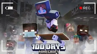 I Survived 100 Days in a Minecraft Zombie Apocalypse