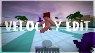 The CLEANEST Minecraft Velocity Edit