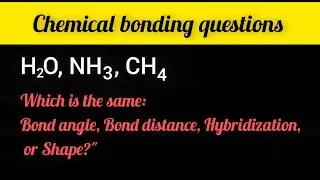 Chemical bonding questions practice| CSIR NET| Hybridization 