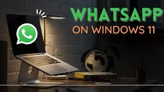 ✅How to Install Whatsapp on Windows 11