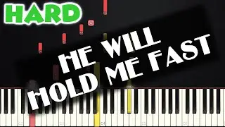 He Will Hold Me Fast | HARD PIANO TUTORIAL + SHEET MUSIC by Betacustic