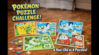 4-Year-Old Solves 4 Pok&eacute;mon Puzzles | Fun Puzzle Video for Kids