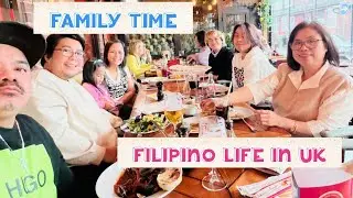 FAMILY TIME | FILIPINO LIFE IN UK🇵🇭🇬🇧🇵🇭
