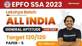 EPFO SSA Classes 2023 | Reasoning | All India Live Test | Target 120/120 | Paper - 5 | Vidhu Sir