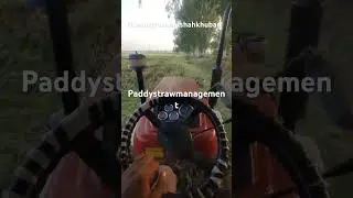 Paddy straw management rmb plough at own farm team mfskabulshahkhuban ☎️📞9872594015