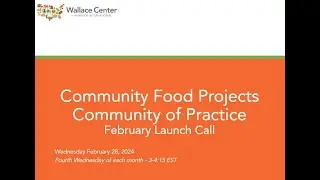 First Community Food Projects CoP - February 2024
