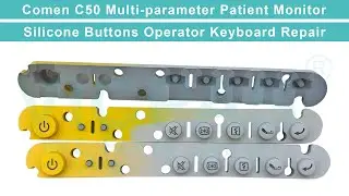 Comen C50 Multi-parameter Patient Monitor Silicone Buttons Membrane Switch Keypad Replacement Repair