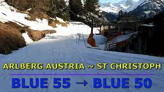 Austria St Christoph Arlberg Skiing | Blue 55 & Blue 50 GoPro HD POV | March 2025 Alps