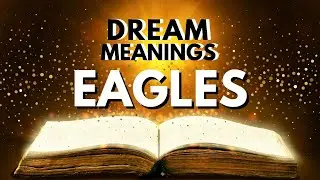 Dream Meaning of Eagles