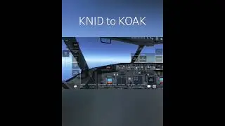 KNID to KOAK in 1 Minute 737-700 #Infiniteflight #737 #KNID #KOAK #Smoothflight #butterlanding