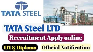TATA Steel LTD recruitment 2021 | ITI/ Diploma | Apply online Tata steel | Tata steel plant job |