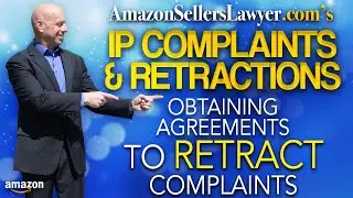 AMZ Sellers Obtaining Agreements to Retract Complaints When Faced With IP Complaints on Amazon