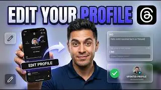 How To Edit Your Threads Profile [Quick Start]