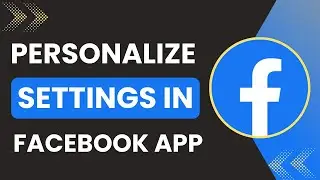 How To Personalize Settings In Facebook