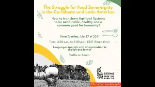 The struggle for Food Sovereignty in the Caribbean and Latin America | Our dialogues 27 July