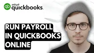 How To Run Payroll In QuickBooks Online [2026 Guide]