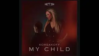 Korsakoff - My Child (2025)