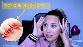 Por que Seu Esmalte DESCASCA T&atilde;o R&aacute;pido? 5 Erros Que Voc&ecirc; T&aacute; Cometendo