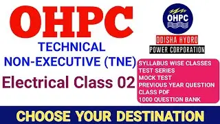 OHPC TNE ELECTRICAL 2023 || SYLLABUSWISE CLASS 02 || INFO ODISHA OFFICIAL