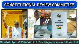 The Constitutional Review Committee of Ghana (2025)
